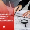 The importance of site analysis in commercial architecture design